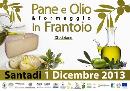 Pane e Olio in Frantoio & Formaggio 1° dicembre 2013